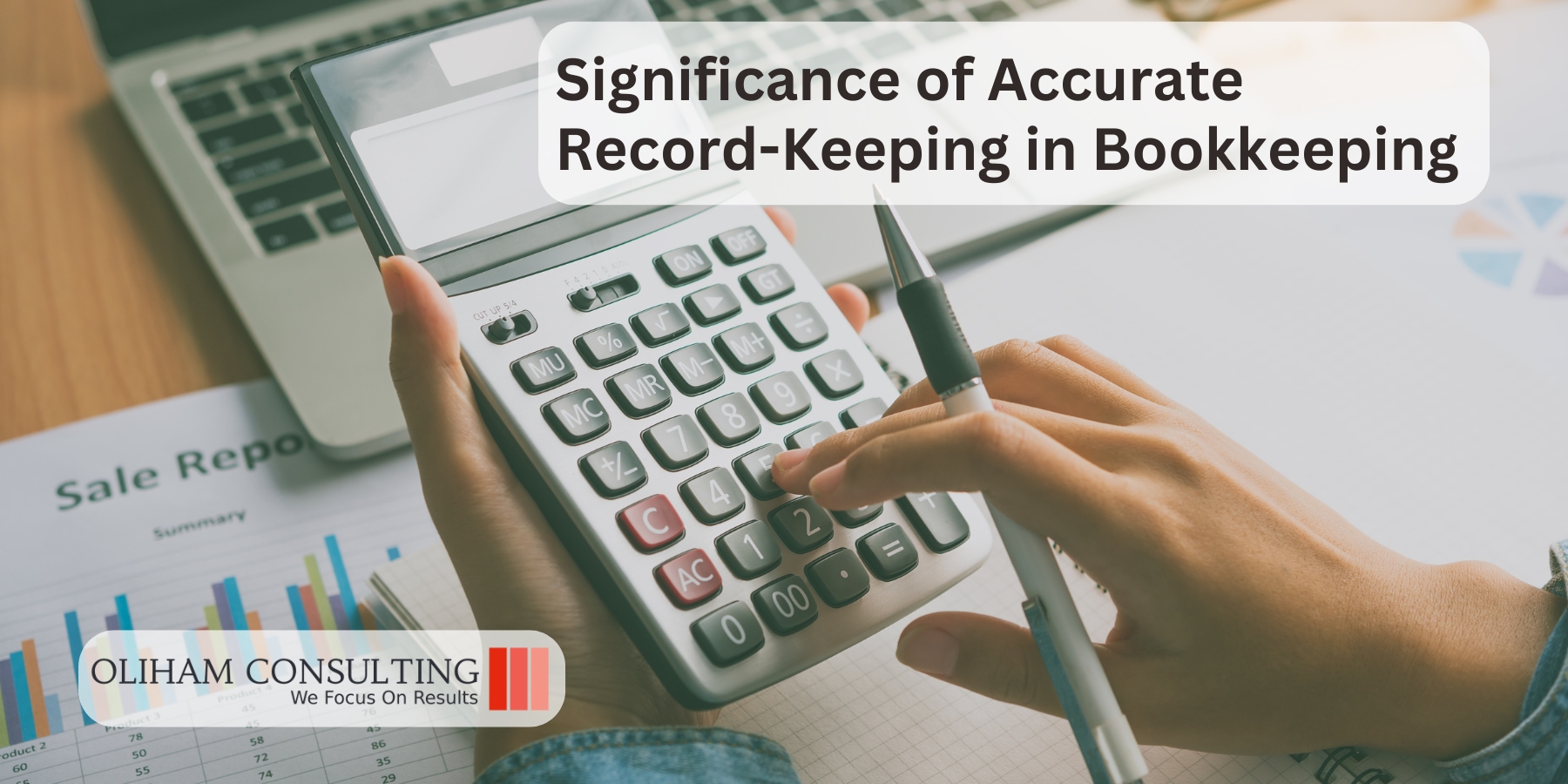 Significance of Accurate Record-Keeping in Bookkeeping