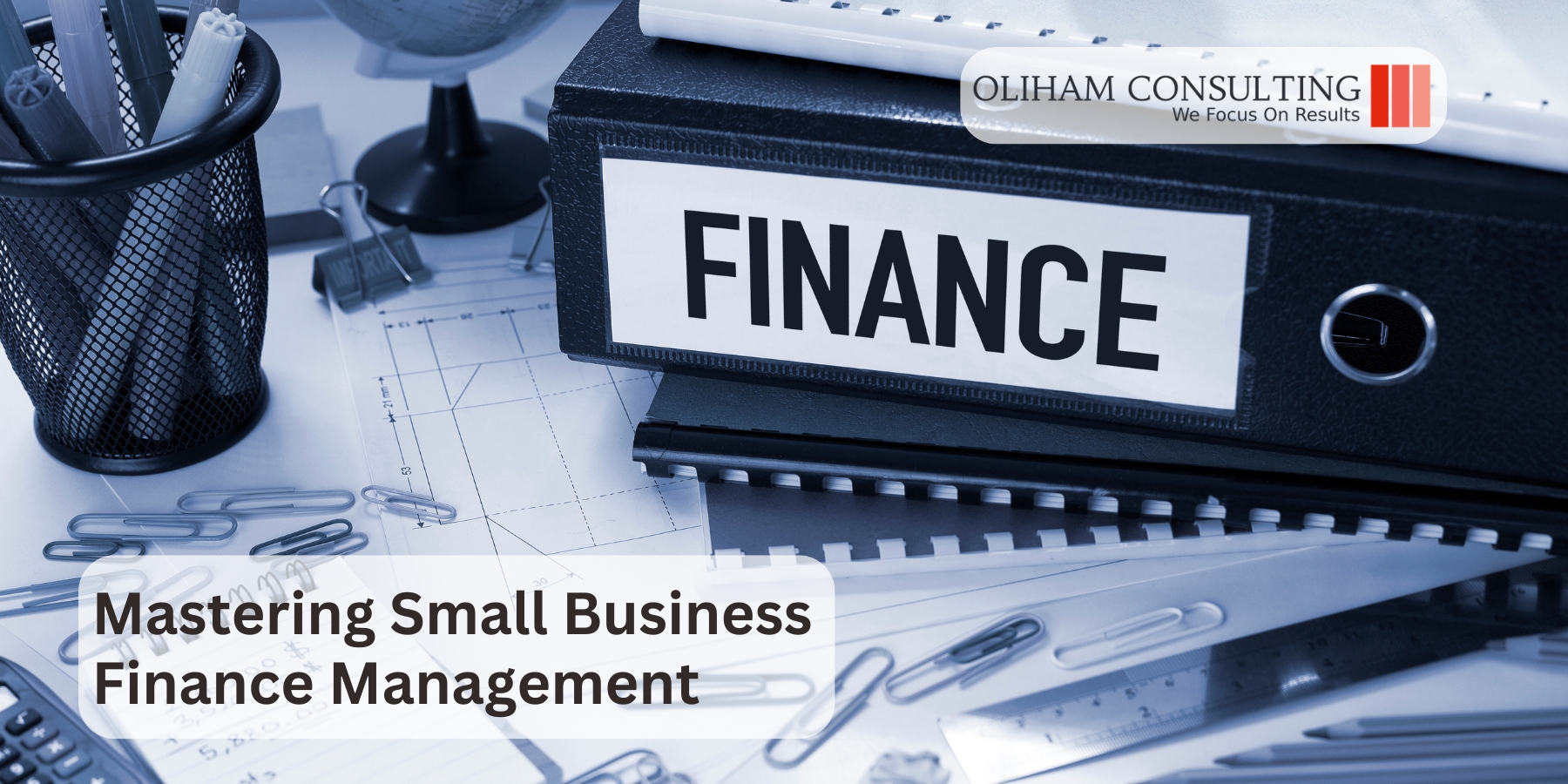 Mastering Small Business Finance Management