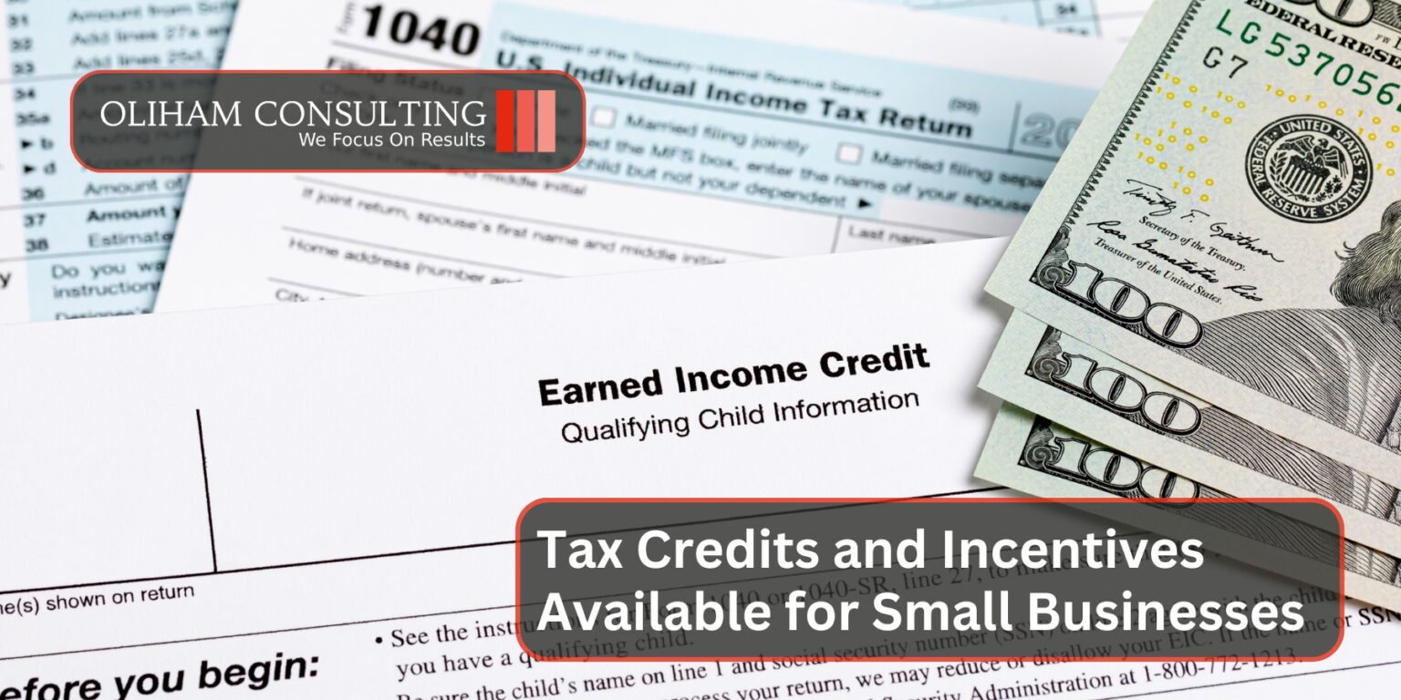 Tax Credits and Incentives Available for Small Businesses