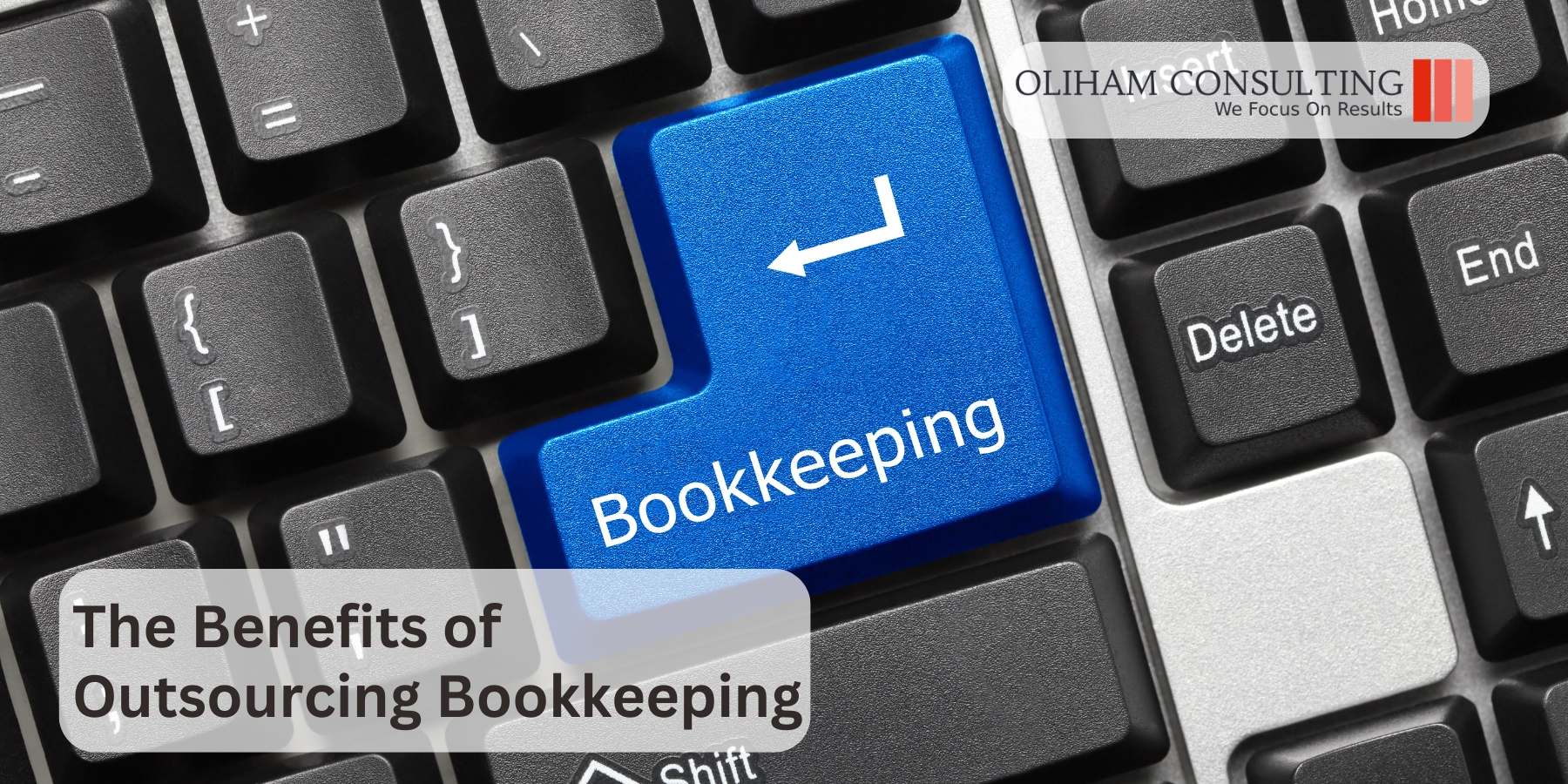 The Benefits of Outsourcing Bookkeeping