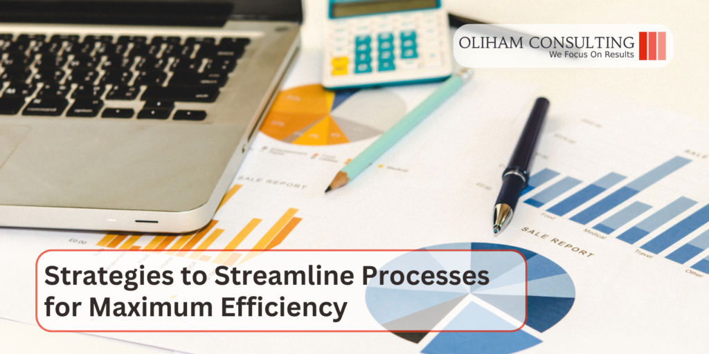 Strategies to Streamline Processes for Maximum Efficiency